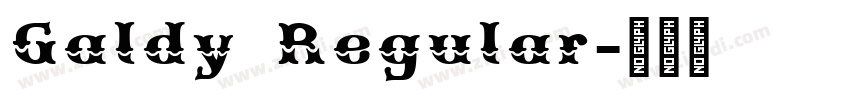 Galdy Regular字体转换